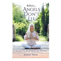 Believe Angels Don't Lie, Jeanne Street