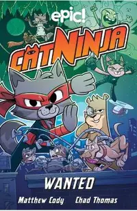 Cat Ninja: Wanted, 3