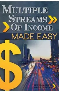 Multiple Streams of Income Made Easy