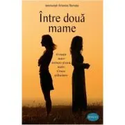 Intre doua mame