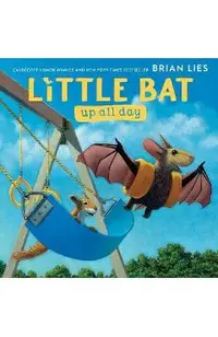 Little Bat Up All Day