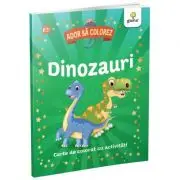 Dinozauri. Ador sa colorez