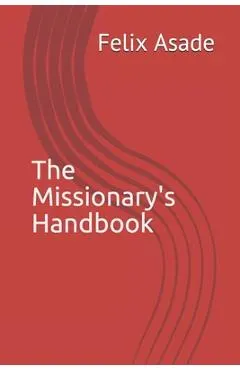 The Missionary's Handbook