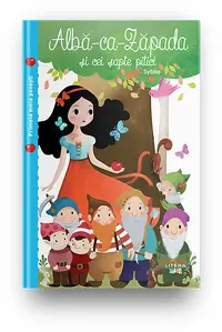 Primele mele povesti. Alba-ca-Zapada