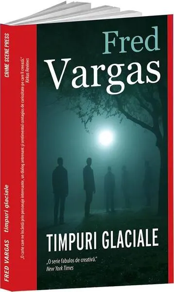 Timpuri glaciale (Vol. 10) - Paperback brosat - Fred Vargas