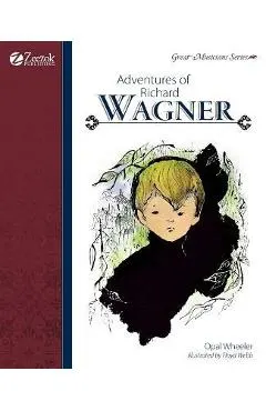 Adventures of Richard Wagner