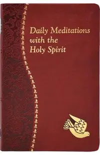 Daily Meditations with the Holy Spirit