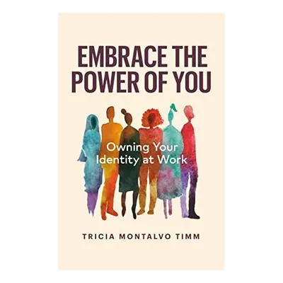 Embrace the Power of You