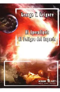El apocalipsis. El peligro del espacio