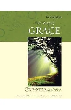 Companions in Christ: The Way of Grace