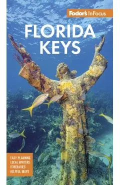 Fodor's InFocus Florida Keys: With Key West, Marathon & Key Largo