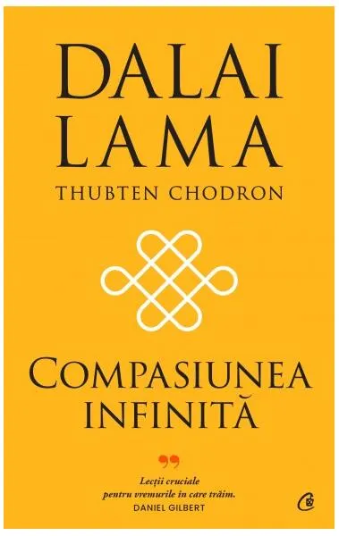 Compasiunea infinită - Hardcover - Dalai Lama, Thubten Chodron