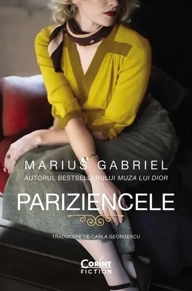 Pariziencele - Paperback brosat - Marius Gabriel