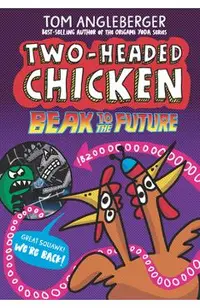 Two-Headed Chicken: Beak to the Future