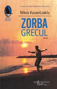 Zorba Grecul - Paperback brosat - Nikos Kazantzakis