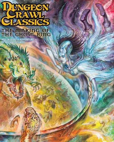 Joc de rol Dungeon Crawl Classics #85: The Making of the Ghost Ring