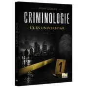 Criminologie. Curs universitar