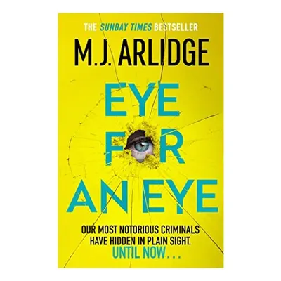 Eye for an Eye, M. J. Arlidge