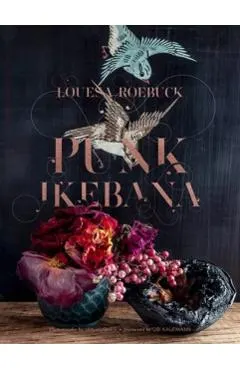 Punk Ikebana: Reimagining the Art of Floral Design