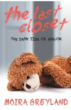 The Last Closet: The Dark Side of Avalon