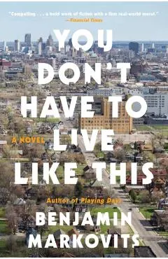 You Don't Have to Live Like This