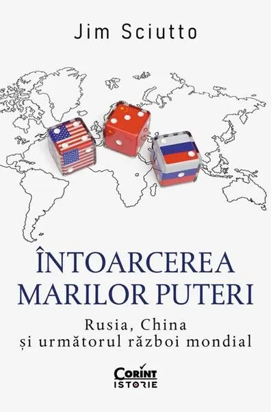 Întoarcerea marilor puteri - Paperback brosat - Jim Sciutto