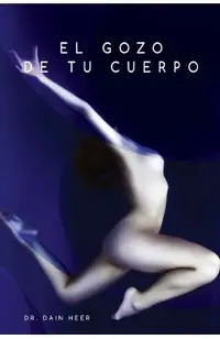 El gozo de tu cuerpo - Embodiment Spanish
