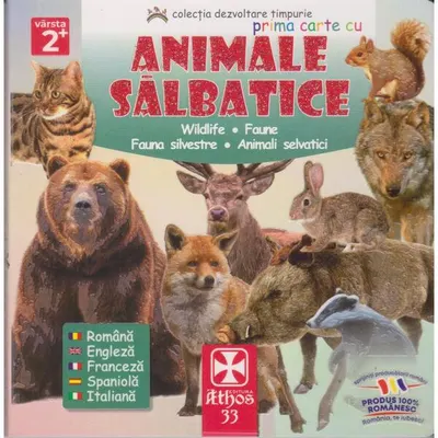 Prima carte cu Animale Sălbatice - Hardcover - ***