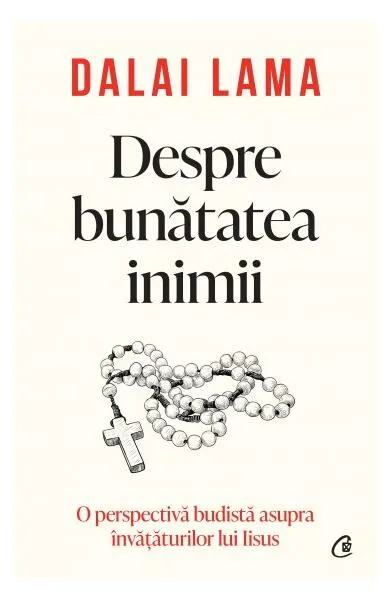 Despre bunătatea inimii - Paperback brosat - Dalai Lama
