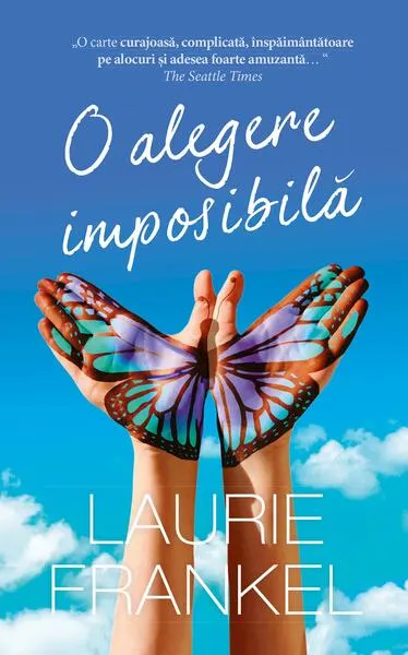 O alegere imposibilă - Paperback brosat - Laurie Frankel