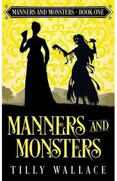Manners and Monsters