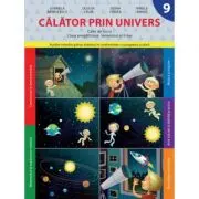 Calator prin univers. Caiet de lucru. Clasa pregatitoare. Semestrul 2