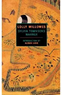 Lolly Willowes: Or the Loving Huntsman
