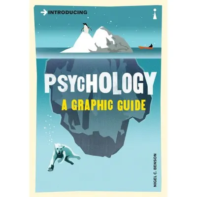 Introducing: Psychology (Graphic Guide)