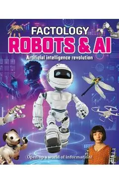 Factology: Robots & AI: Open Up a World of Information!