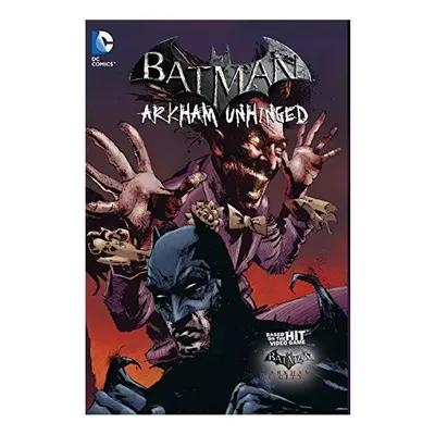 Batman: Arkham Unhinged