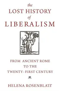 Lost History of Liberalism