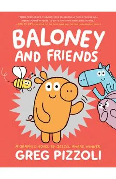 Baloney and Friends