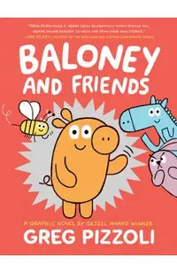 Baloney and Friends