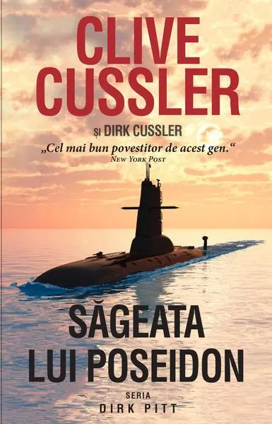 Săgeata lui Poseidon. Seria Dirk Pitt - Hardcover - Clive Cussler