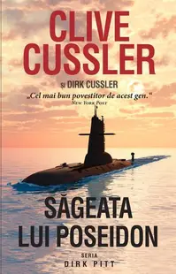 Săgeata lui Poseidon. Seria Dirk Pitt - Hardcover - Clive Cussler