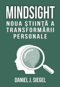 Mindsight - Paperback brosat - Daniel J. Siegel