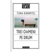 Trei oameni pe drum