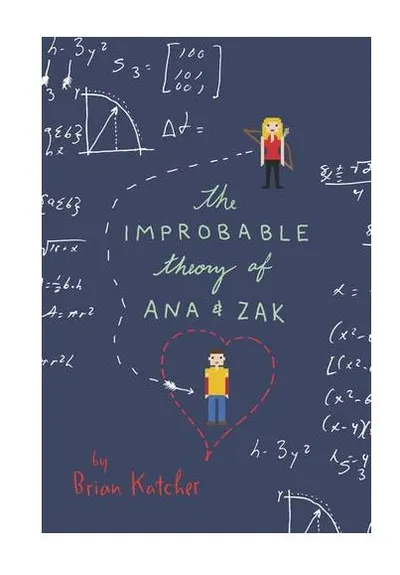 The Improbable Theory of Ana and Zak