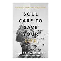 Soul Care to Save Your Life