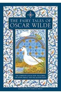 The Fairy Tales of Oscar Wilde: The Complete Collection Including the Happy Prince and the Selfish Giant