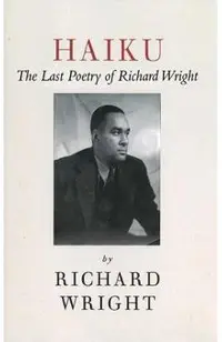 Haiku: The Last Poems of an American Icon