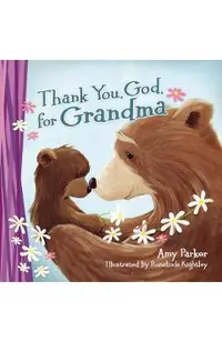 Thank You, God, for Grandma