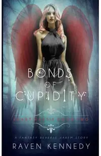 Bonds of Cupidity: A Fantasy Reverse Harem Story