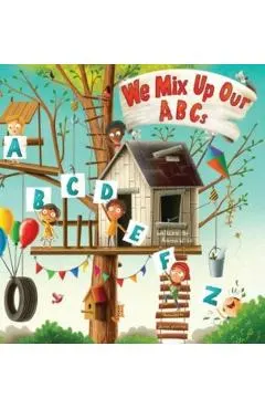 We Mix Up Our ABCs